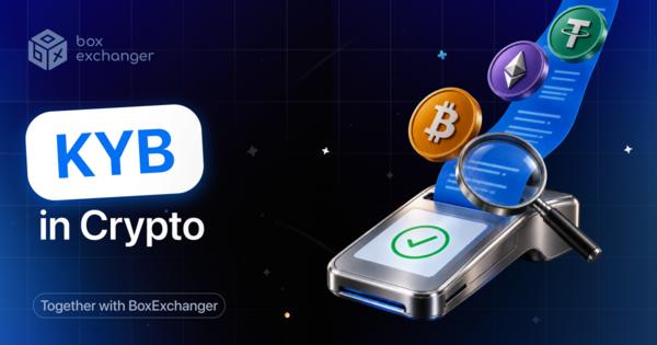 Image for KYB in Cryptocurrency: What It Is and How Business Verification Works