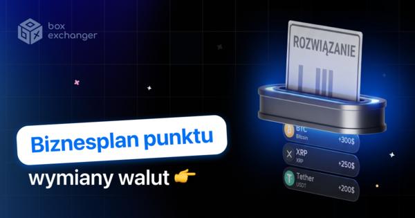 Image for Biznesplan kantoru kryptowalut: z czego się składa i jak obliczyć koszty uruchomienia