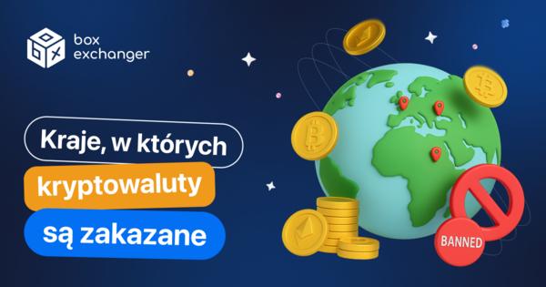 Image for Które kraje zakazały kryptowalut?
