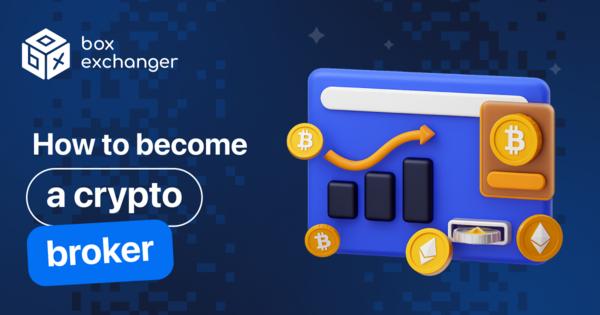 Image for How to Become a Cryptocurrency Broker