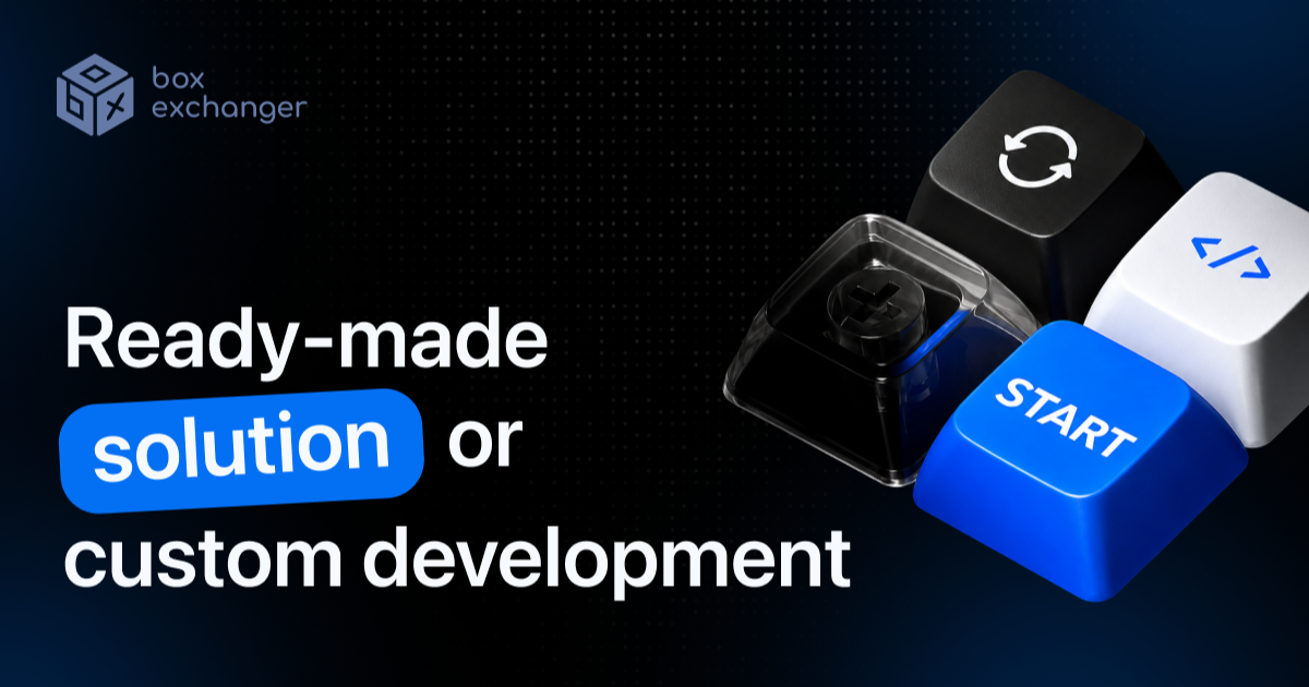 ImageReady-Made Crypto Exchange or Development from Scratch